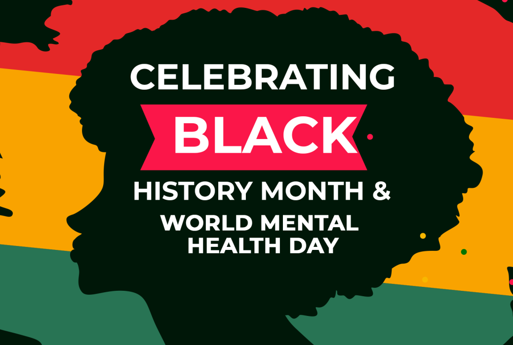 World Mental Health Day and Black History Month Celebration - Welsh ...