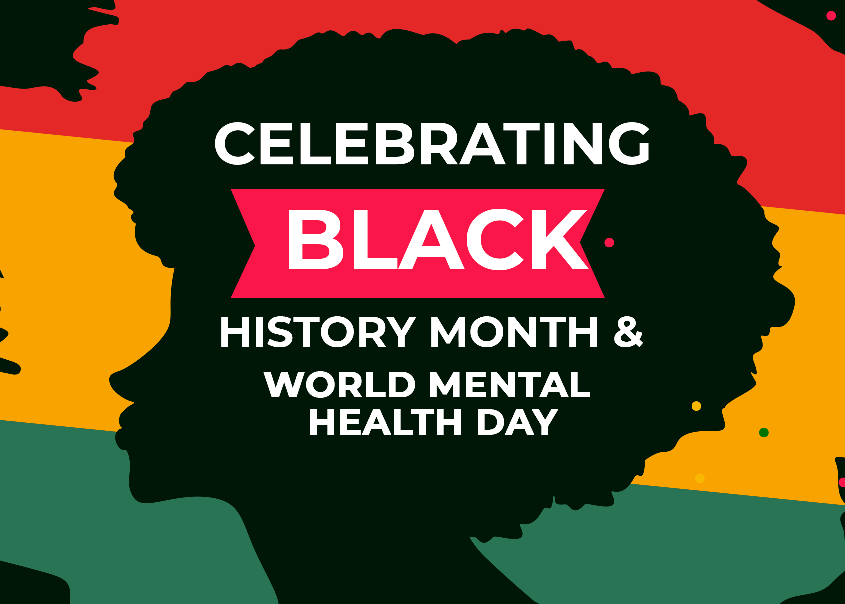 BHM October 22 World Mental Health Day and Black History Month Celebration
